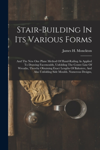 Stair-building In Its Various Forms