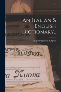 Italian & English Dictionary..