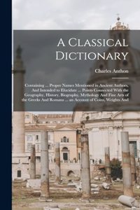 A Classical Dictionary