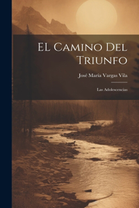 EL camino del triunfo