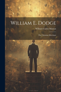 William E. Dodge