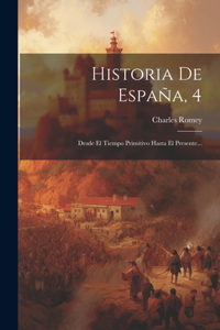 Historia De España, 4