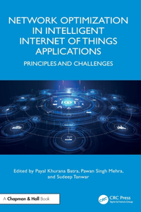 Network Optimization in Intelligent Internet of Things Applications