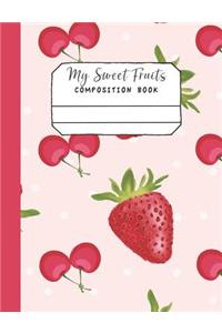 My Sweet Fruits Composition Book
