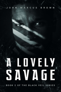 A Lovely Savage