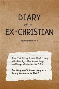 Diary of an Ex-Christian Journal Series Vol 1
