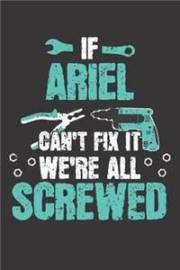 If ARIEL Can't Fix It