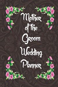 Mother of the Groom Wedding Planner