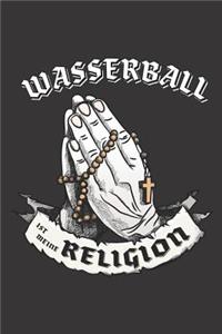Wasserball Ist Meine Religion