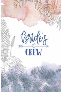 Bride's Crew