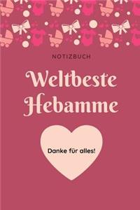 Weltbeste Hebamme Danke Für Alles! Notizbuch