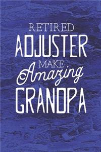 Retired Adjuster Make Amazing Grandpa