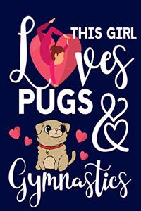 This Girl Loves Pugs & Gymnastics