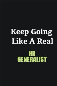 Keep Going Like a Real HR Generalist