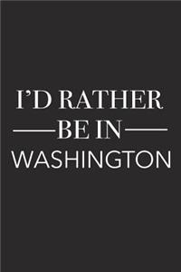 I'd Rather Be in Washington