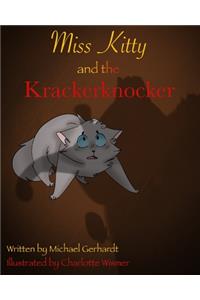 Miss Kitty and the KrackerKnocker