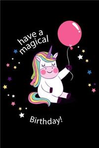 Have a Magical Birthday!