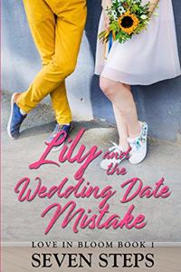 Lily and the Wedding Date Mistake