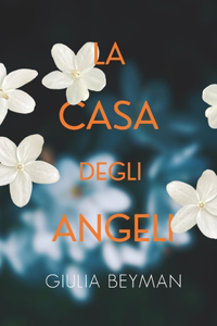 La casa degli angeli