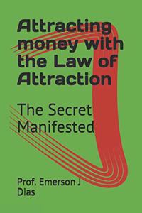 Attracting money with the Law of Attraction