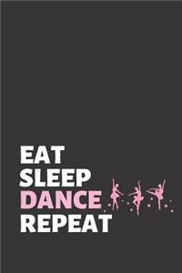 Eat Sleep Dance Repeat