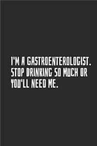 I'm A Gastroenterologist. Stop Drinking So Much Or You'll Need Me