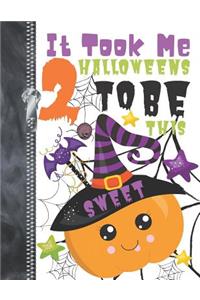 It Took Me 2 Halloweens To Be This Sweet