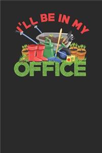 I'll Be In My Office