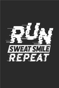 Run Sweat Smile Repeat