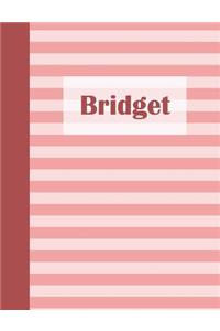 Bridget: Personalized Composition Book School Notebook, College Ruled (Lined) Journal, Pastel Pink Stripe Pattern with First Name