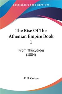 Rise Of The Athenian Empire Book 1