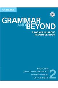 Grammar and Beyond Level 2 Teacher Support Resource Book [With CDROM]