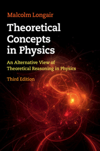 Theoretical Concepts in Physics