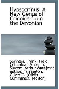 Hypsocrinus, a New Genus of Crinoids from the Devonian