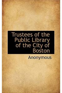 Trustees of the Public Library of the City of Boston