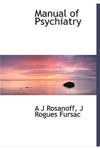 Manual of Psychiatry
