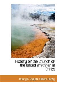 History of the Church of the United Brethren in Christ