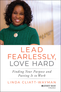 Lead Fearlessly, Love Hard