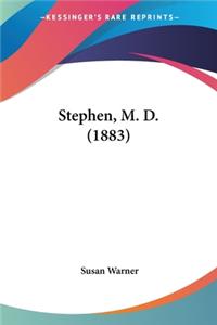 Stephen, M. D. (1883)