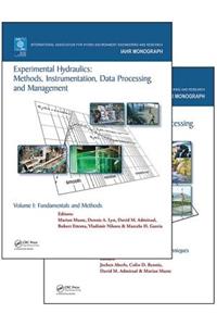 Experimental Hydraulics: Methods, Instrumentation, Data Processing and Management, Two Volume Set