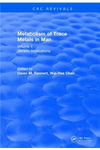 Metabolism of Trace Metals in Man Vol. II (1984)