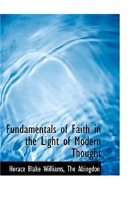 Fundamentals of Faith in the Light of Modern Thought