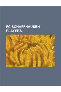 FC Schaffhausen Players
