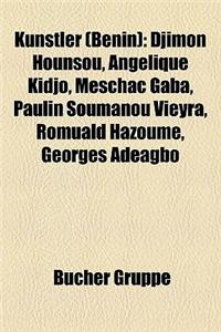 Knstler (Benin): Djimon Hounsou, Anglique Kidjo, Meschac Gaba, Paulin Soumanou Vieyra, Romuald Hazoum, Georges Adagbo
