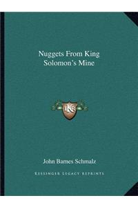 Nuggets from King Solomon's Mine