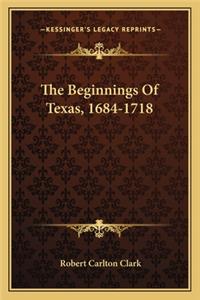 Beginnings of Texas, 1684-1718