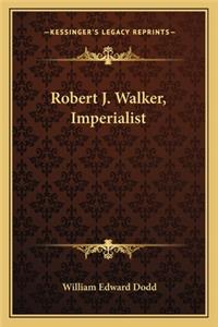 Robert J. Walker, Imperialist