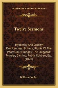 Twelve Sermons