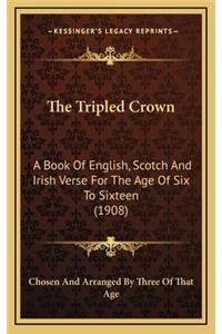 The Tripled Crown