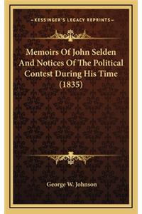 Memoirs of John Selden and Notices of the Political Contest During His Time (1835)